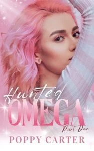 Hunted Omega, Part One by Poppy Carter EPUB & PDF