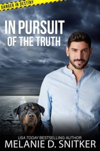 In Pursuit of the Truth by Melanie D. Snitker EPUB & PDF