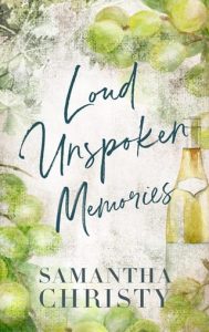 Loud Unspoken Memories by Samantha Christy EPUB & PDF