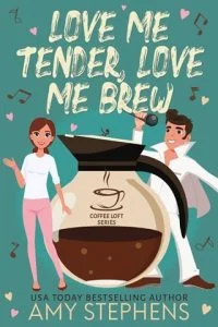 Love Me Tender, Love Me Brew by Amy Stephens EPUB & PDF