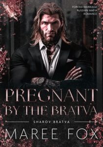 Pregnant By the Bratva by Maree Fox EPUB & PDF