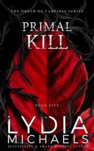 Primal Kill (The Order of Vampires #5) by Lydia Michaels EPUB & PDF