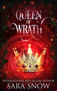 Queen of Wrath by Sara Snow EPUB & PDF