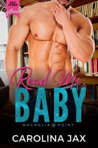 Read Me, Baby (Man of the Month Club by Carolina Jax EPUB & PDF