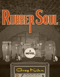 Rubber Soul by Greg Kihn EPUB & PDF