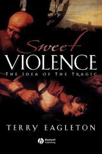 Sweet Violence by Terry Eagleton EPUB & PDF