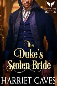 The Duke’s Stolen Bride by Harriet Caves EPUB & PDF