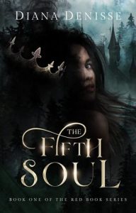 The Fifth Soul by Diana Denisse EPUB & PDF