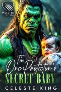 The Orc Protector’s Secret Baby by Celeste King EPUB & PDF