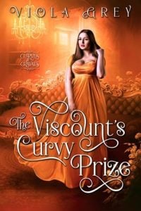 The Viscount’s Curvy Prize by Viola Grey EPUB & PDF