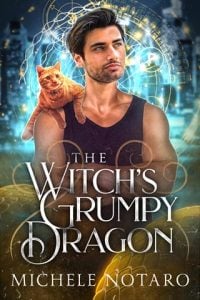 The Witch’s Grumpy Dragon by Michele Notaro EPUB & PDF