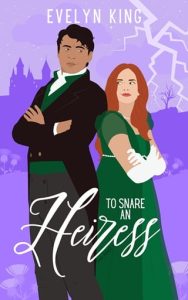 To Snare an Heiress by Evelyn King EPUB & PDF