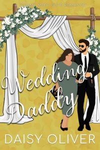 Wedding Daddy by Daisy Oliver EPUB & PDF