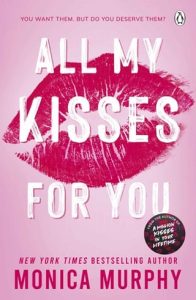 All My Kisses for You (Lancaster Prep: The Next Generation #1) by Monica Murphy EPUB & PDF