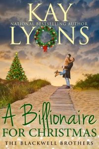 A Billionaire for Christmas by Kay Lyons EPUB & PDF