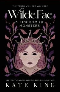 A Kingdom of Monsters (Wilde Fae #4) by Kate King EPUB & PDF