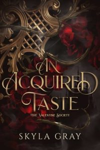 An Acquired Taste by Skyla Gray EPUB & PDF