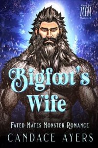 Bigfoot’s Wife by Candace Ayers EPUB & PDF