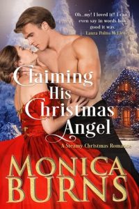 Claiming His Christmas Angel by Monica Burns EPUB & PDF