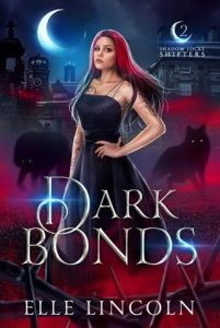 Dark Bonds by Elle Lincoln EPUB & PDF