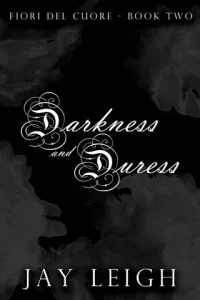 Darkness and Duress by Jay Leigh EPUB & PDF