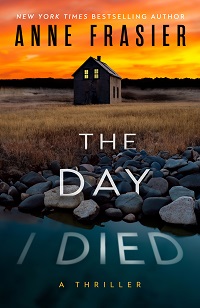 The Day I Died by Anne Frasier EPUB & PDF