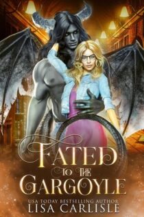 Fated to the Gargoyle by Lisa Carlisle EPUB & PDF