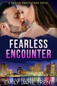 Fearless Encounter by Emily Jane Trent EPUB & PDF