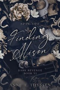 Finding Alison (Dark Revenge #6) by Anne T. Thyssen EPUB & PDF