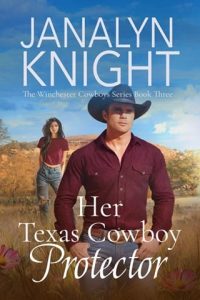 Her Texas Cowboy Protector by Janalyn Knight EPUB & PDF