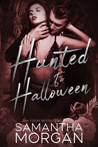 Hunted for Halloween by Samantha Morgan EPUB & PDF