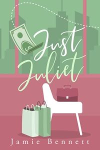 Just Juliet by Jamie Bennett EPUB & PDF