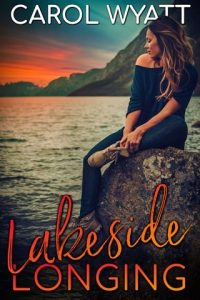 Lakeside Longing by Carol Wyatt EPUB & PDF