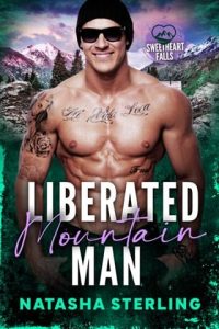 Liberated Mountain Man by Natasha Sterling EPUB & PDF