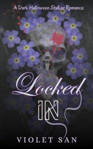 Locked In by Violet San EPUB & PDF