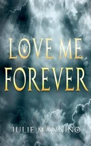 Love Me Forever by Julie Mannino EPUB & PDF