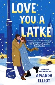 Love You a Latke by Amanda Elliot EPUB & PDF