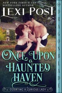 Once Upon a Haunted Haven by Lexi Post EPUB & PDF