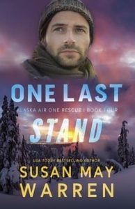 One Last Stand (Alaska Air One Rescue #4) by Susan May Warren EPUB & PDF