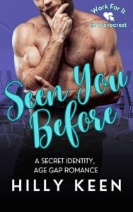 Seen You Before (Work For It #2) by Hilly Keen EPUB & PDF