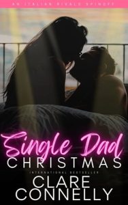 Single Dad Christmas by Clare Connelly EPUB & PDF