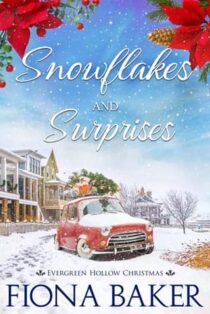 Snowflakes and Surprises by Fiona Baker EPUB & PDF