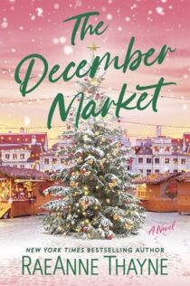 The December Market by RaeAnne Thayne EPUB & PDF