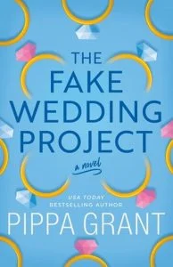 The Fake Wedding Project by Pippa Grant EPUB & PDF