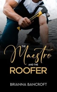 The Maestro and the Roofer by Brianna Bancroft EPUB & PDF