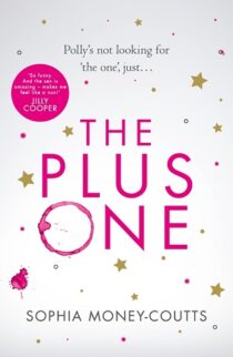 The Plus One by Sophia Money-Coutts EPUB & PDF