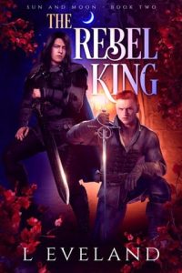 The Rebel King by L Eveland EPUB & PDF