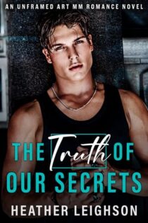 The Truth of Our Secrets by Heather Leighson EPUB & PDF