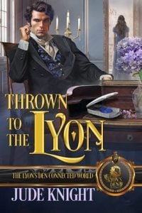 Thrown to the Lyon by Jude Knight EPUB & PDF