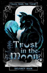 Trust in the Moon by Delaney Rain EPUB & PDF